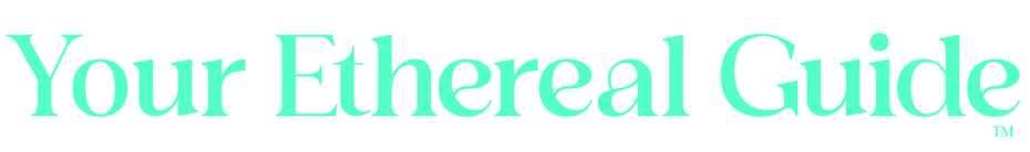 your ethereal guide your ethereal guide